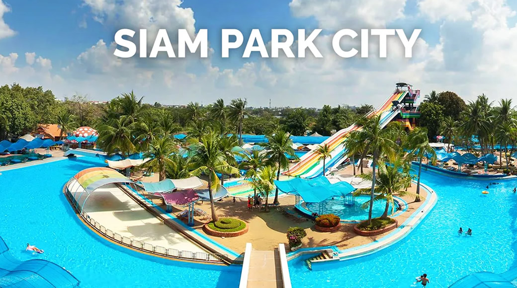 Siam Park City